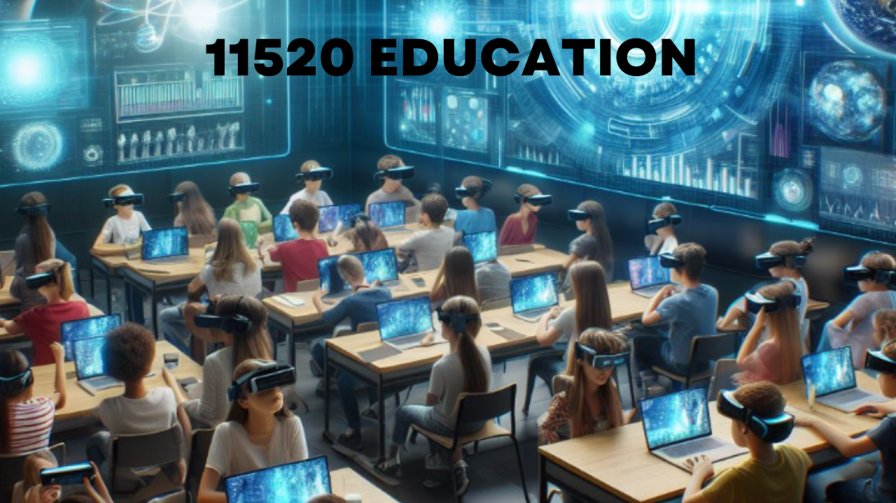 11520 Education