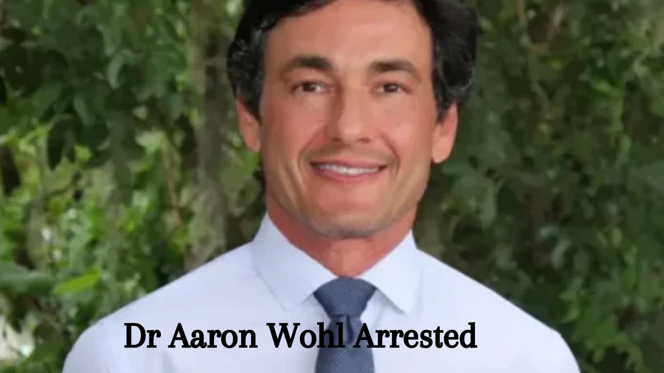 Dr Aaron Wohl Arrested