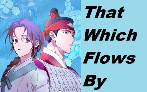 That Which Flows By